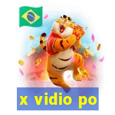 x vidio po